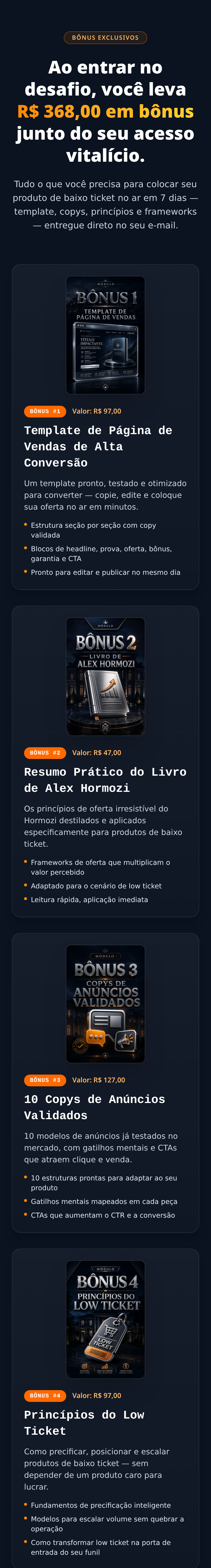 Bônus exclusivos