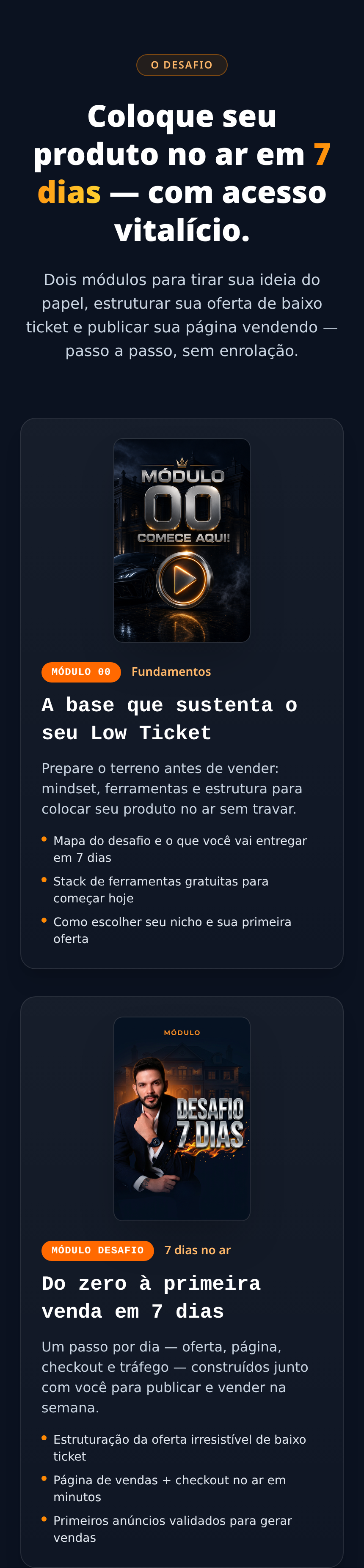 O que você recebe no desafio
